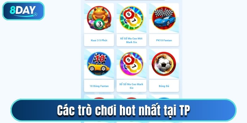 Các trò chơi hot nhất tại TP