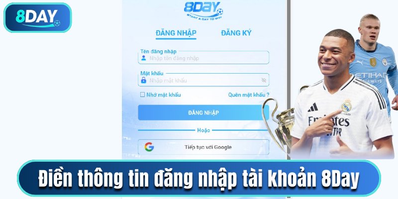 Cách điền thông tin đăng nhập tài khoản 8Day